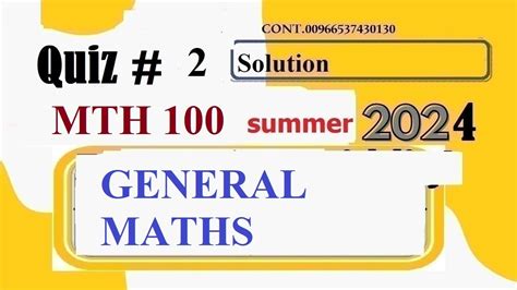 Mth 100 Quiz 2 Solution Summer Semester 2024 Mth100 Quiz 2 Solution