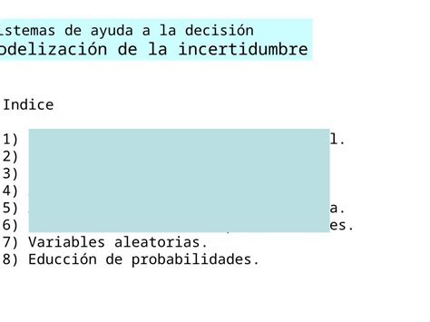 PPT Sistemas de ayuda a la decisión Modelización de la incertidumbre