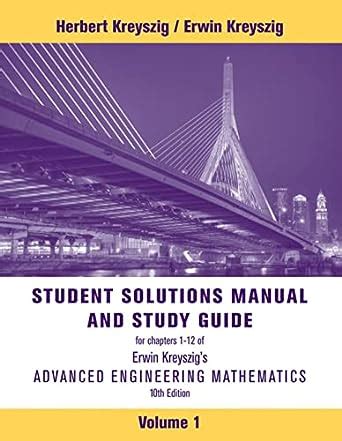 Student Solutions Manual To Accompany Advanced Engineering Mathematics