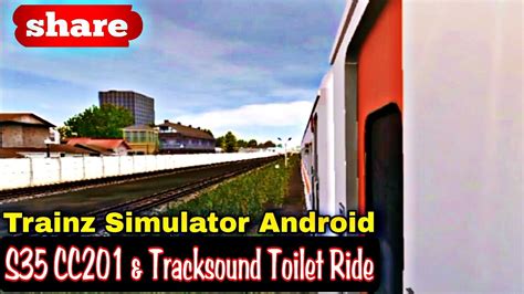 Share S Cc Tracksound Toilet Ride Trainz Simulator Android Youtube