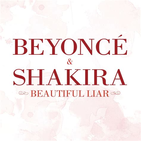 ‎Beautiful Liar - EP by Beyoncé & Shakira on Apple Music