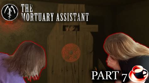 Whats In The Basement L The Mortuary Assistant Part 7 🎮 Youtube