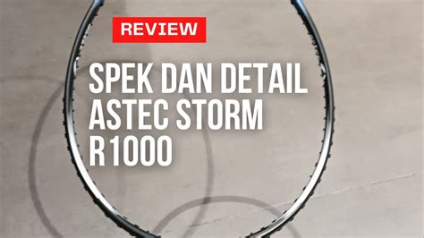 Review Spesifikasi Dan Detail Astec Storm R 1000 YouTube