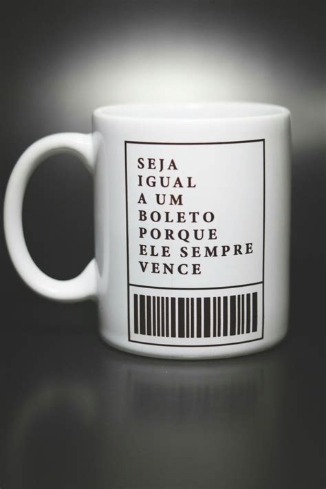 Caneca Com Frase Engraçada Em 2021 Ideias Para Canecas Canecas