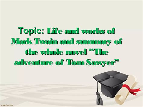 Mark Twain The Adventure Of Tom Sawyer Ppt