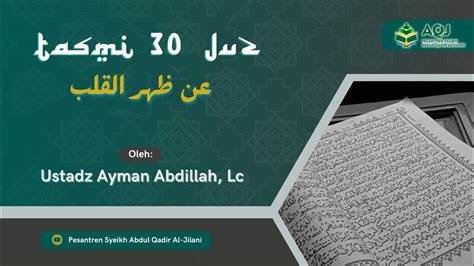 Live Tasmi Al Qur An Juz Ustadz Ayman Abdillah Lc