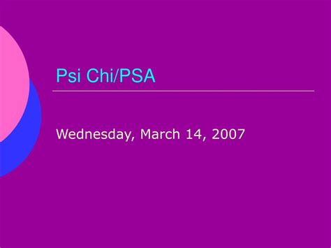 Ppt Psi Chi Psa Powerpoint Presentation Free Download Id 6667765