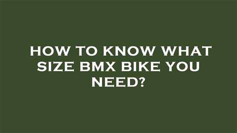 How To Know What Size Bmx Bike You Need YouTube