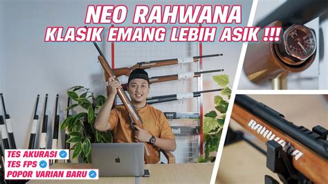 NEO RAHWANA HADIR DENGAN MODEL BARU Senapan Angin Big Game