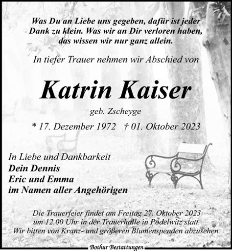 Traueranzeigen Von Katrin Kaiser Trauer Anzeigen De