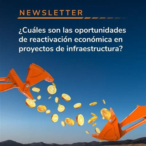 Reactivaci N Econ Mica En Proyectos De Infraestructura Grupotusmaquinas