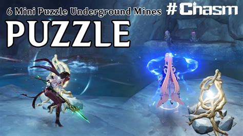 Mini Puzzle Underground Mines Hidden Chest Chasm Genshin Impact