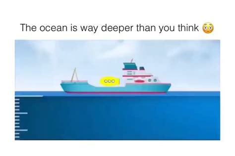 The Ocean Is Way Deeper Than You Think Ifunny