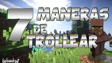 7 Maneras De Trollear A Un Aldeano En Minecraft YouTube