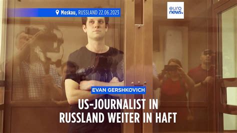 Russland verlängert U Haft für US Journalisten Evan Gershkovich video