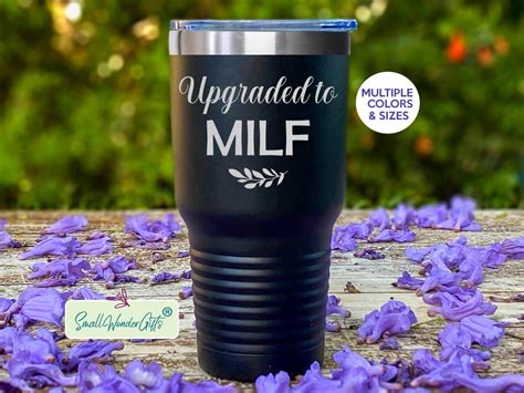 Upgraded To MILF Tumbler Engraved Milf Travel Mug Push Present For
