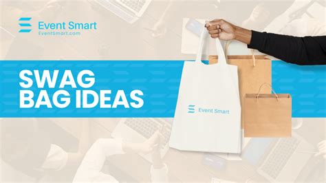 22 Great Swag Bag Ideas to Excite Your Attendees l Event Smart