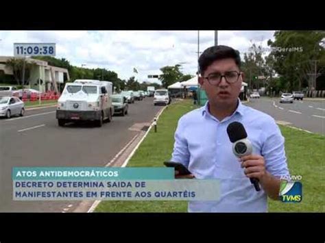 Decreto determina saída de manifestantes em frente aos quartéis