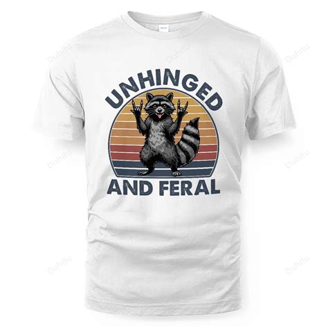 Unhinged And Feral Raccoon Rock Trash Pandas Funny Wildlife The T