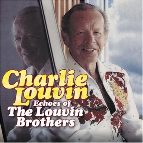 Charlie Louvin Echoes Of The Louvin Brothers Amazon Music