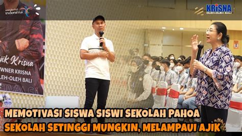 MEMOTIVASI SISWA SISWI SEKOLAH PAHOA SEKOLAH SETINGGI MUNGKIN AGAR