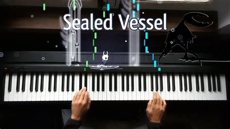 Sealed Vessel Piano Cover Hollow Knight Youtube