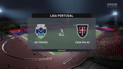 Fifa Gd Chaves Vs Casa Pia Ac Liga Portugal Gameplay Youtube