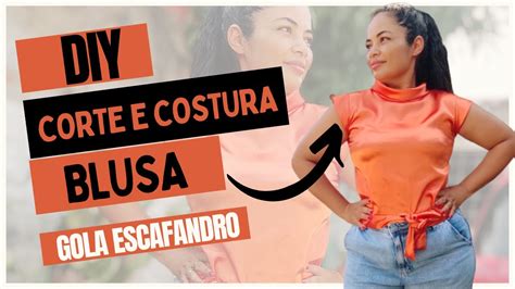 Diy Corte E Costura Blusa Gola Escafandro E Faixa De Amarrar Youtube