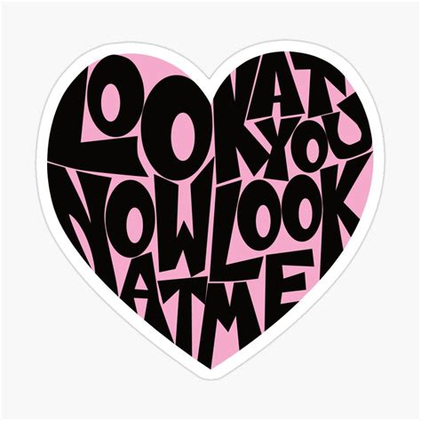 Look At You Now Look At Me How You Like That Lyric Design Acrylic