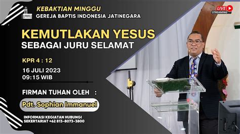 Kebaktian Minggu GBI Jatinegara Kemutlakan Yesus Sebagai Juruselamat