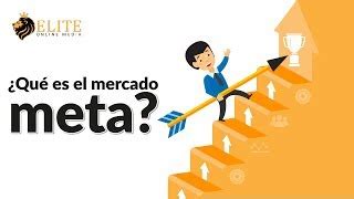 Mercado Meta Qu Es Y C Mo Definirlo Para Tu Empresa Doovi