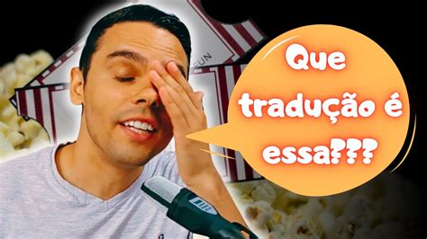 8 Títulos de filmes traduções diferentes e estranhas YouTube