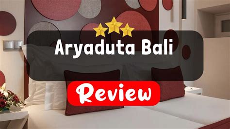 Aryaduta Bali Kuta Review Is This Hotel Worth It YouTube