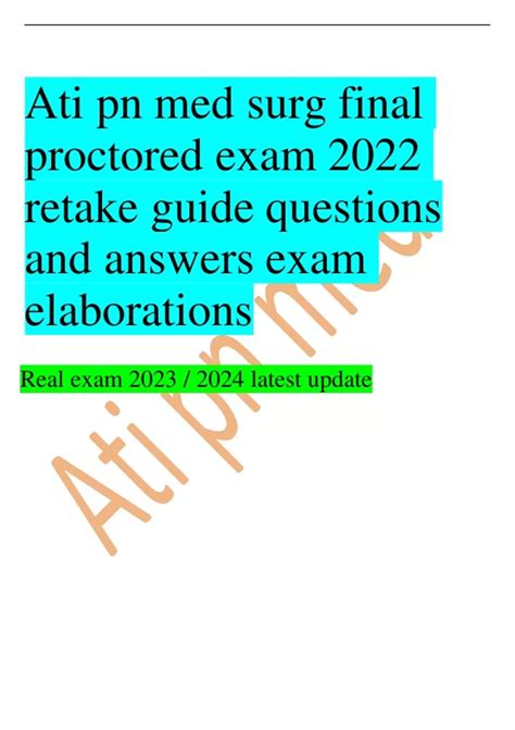 Ati Pn Med Surg Final Proctored Exam 2022 Retake Guide Questions And