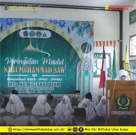 MERIAHNYA PERINGATAN MAULID NABI MUHAMMAD SAW DI MTs NU MIFTAHUL ULUM KUDUS