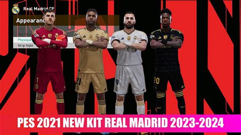 PES 2021 NEW KIT REAL MADRID 2023 2024 YouTube