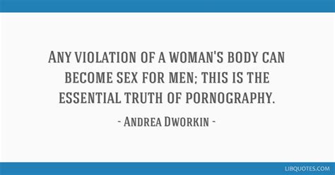 Any Violation Of A Womans Body Can Become Sex For Men