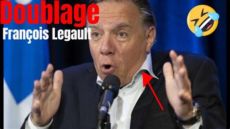 Doublage humoristique Conférence de presse François Legault YouTube