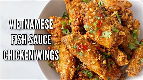 Irresistible Vietnamese Fish Sauce Chicken Wings Youtube