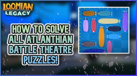 How To Solve Atlanthian City Battle Theatre Puzzles Loomian Legacy