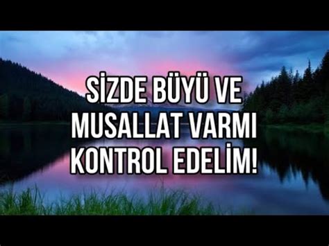 Sizde B Y Ve Musallat Varm Kontrol Edelim Youtube