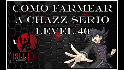 Como Farmear A Chazz SERIO Level 40 Yu Gi Oh Duel Links YouTube