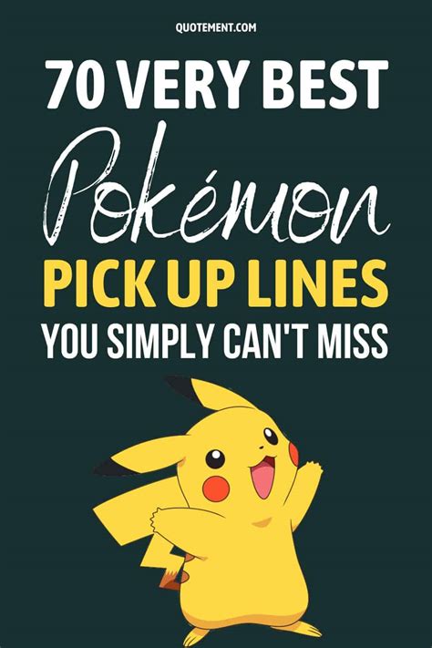 70 Very Best Pokémon Pick Up Lines You Simply Can't Miss