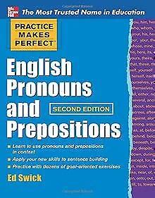 PRACTICE MAKES PERFECT English Pronouns And Prepositions D Livre