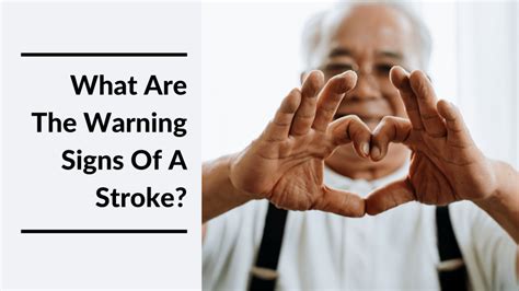 What Are The Warning Signs Of A Stroke Meetcaregivers