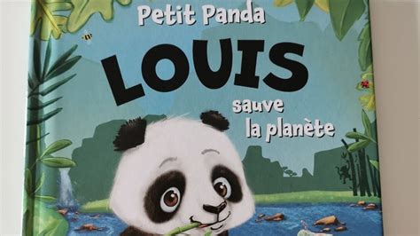 PETIT PANDA LOUIS SAUVE LA PLANÈTE YouTube