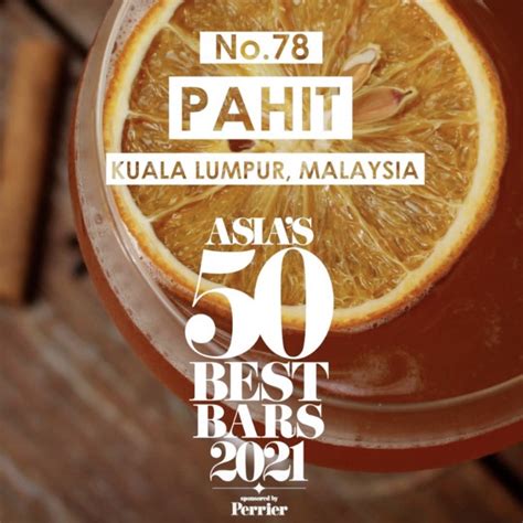 Pahit Asias 50 Best Bars 2021 Food For Thought Food For Thought