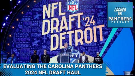 Initial Thoughts On The Carolina Panthers 2024 Nfl Draft Class Youtube