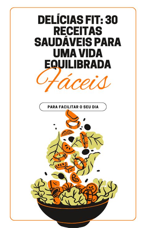 Delícias Fit 10 Receitas Saudáveis para uma Vida Equilibrada