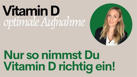 Vitamin D Optimal Aufnehmen Und Richtig Einnehmen So Geht S Co